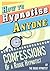 How to Hypnotise Anyone - C...