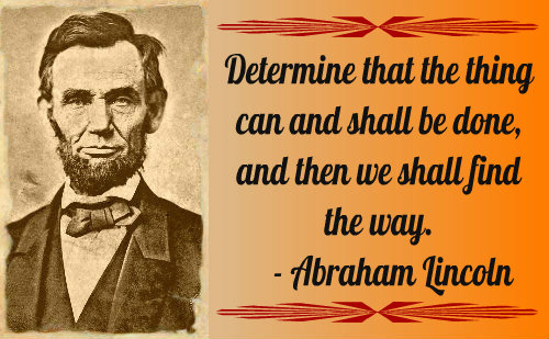 A belief quote by Abraham Lincoln.